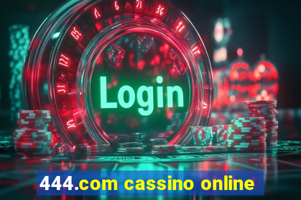444.com cassino online